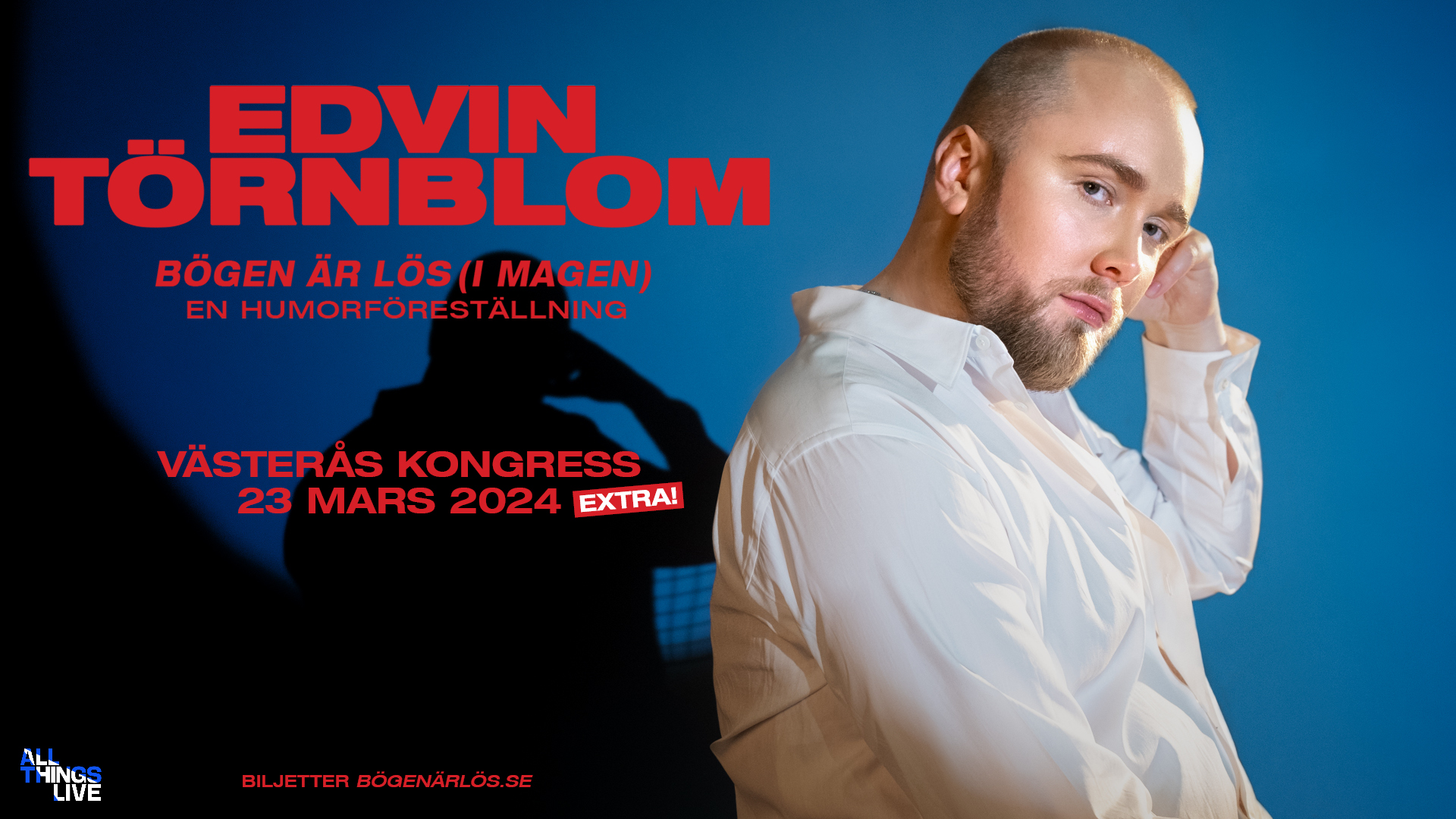 Edvin Törnblom - BÖGEN ÄR LÖS (i magen)
